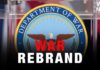 DOD Begs Congress For $125 Million Rebrand